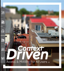 Context Driven: Access and Mobility for All Users